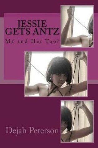 Cover of Jessie Gets Antz