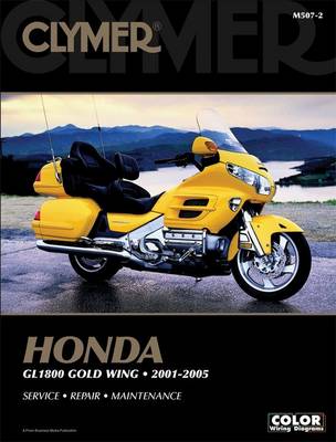 Book cover for Clymer Honda Gl 1800 Gold Wing 2001-2005 (Clymer Motorcycle Repair)