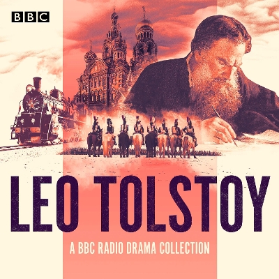 Book cover for The Leo Tolstoy BBC Radio Drama Collection