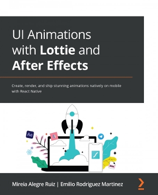 Cover of UI Animations with Lottie and After Effects