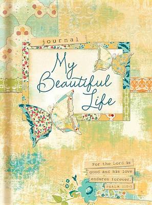 Book cover for My Beautiful Life Journal