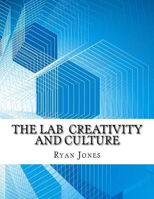 Book cover for The Lab Creativity and Culture