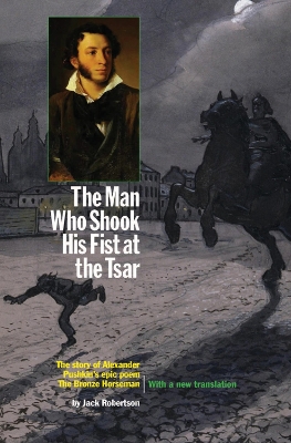 Book cover for The Man Who Shook His Fist At The Tsar