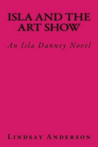 Cover of Isla and the Art Show