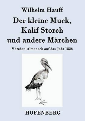 Book cover for Der kleine Muck, Kalif Storch und andere Märchen