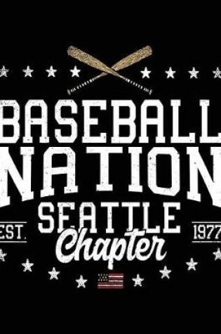 Cover of Baseball Nation Seattle Chapter Est. 1977