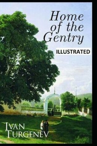 Cover of Home of the Gentry ILLUSTRATED