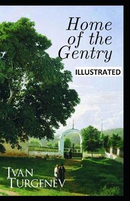 Book cover for Home of the Gentry ILLUSTRATED