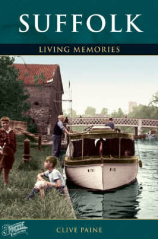 Cover of Francis Frith's Suffolk Living Memories