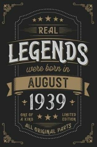 Cover of Real Legends were born in August 1939