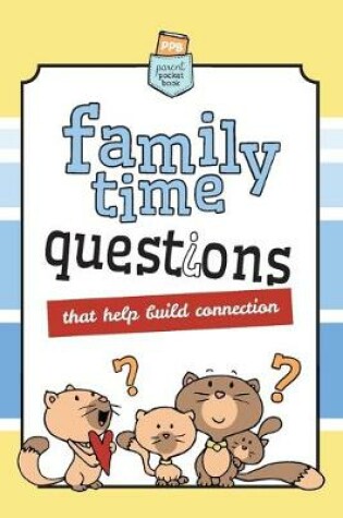 Cover of Family Time Questions