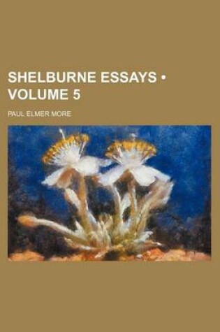 Cover of Shelburne Essays (Volume 5)