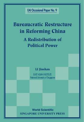 Book cover for Bureaucratic Restructure in Reforming China