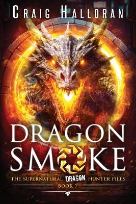 Book cover for Dragon Smoke - Book 7