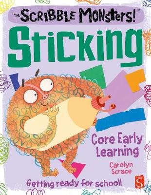 Cover of The Scribble Monsters!: Sticking