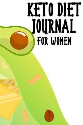 Cover of Keto Diet Journal For Women