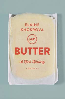 Butter by Elaine Khosrova