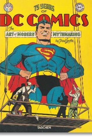 Cover of 75 Years of DC Comics. The Art of Modern Mythmaking