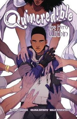 Cover of Quincredible Vol. 2: The Hero Within SC