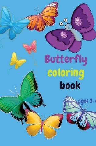 Cover of Butterfly Coloring Book ages 3-6