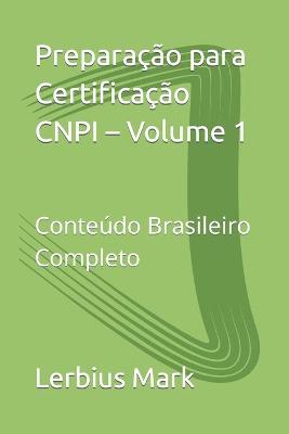 Book cover for Preparação para Certificação CNPI - Volume 1
