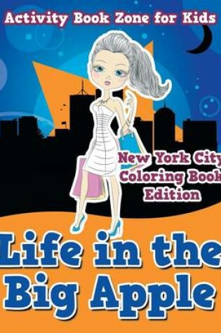 Cover of Life in the Big Apple