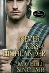 Book cover for Never Kiss A Highlander