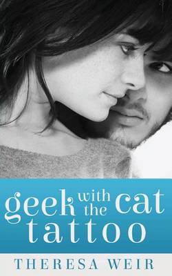 Book cover for Geek with the Cat Tattoo
