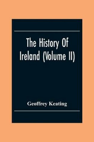 Cover of The History Of Ireland (Volume Ii)