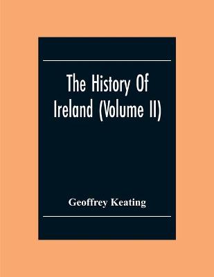 Book cover for The History Of Ireland (Volume Ii)