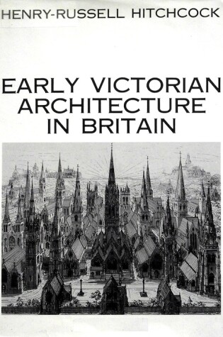 Cover of Early Victorian Architecture in Britain