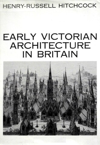 Book cover for Early Victorian Architecture in Britain