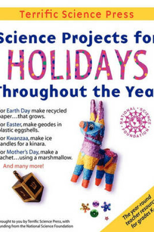 Cover of Science Projects for Holidays Throughout the Year