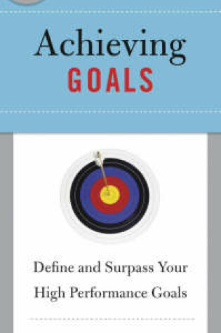 Cover of Achieving Goals