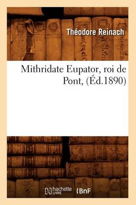 Book cover for Mithridate Eupator, Roi de Pont, (Ed.1890)