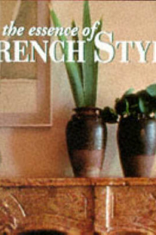 Cover of Essence of French Style