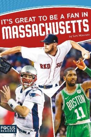 Cover of It's Great to Be a Fan in Massachusetts