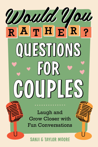 Cover of Would You Rather? Questions for Couples