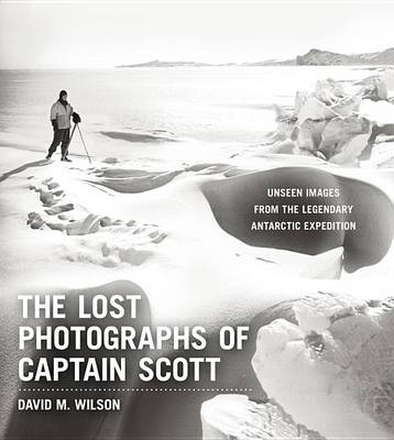 Book cover for The Lost Photographs of Captain Scott