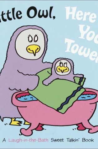 Cover of Little Owl Here's Your Towel