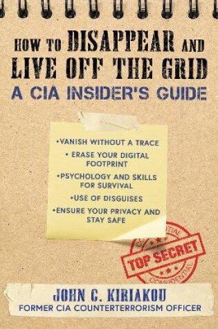 Cover of How to Disappear and Live Off the Grid