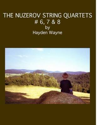 Book cover for The Nuzerov String Quartets #6, 7 & 8