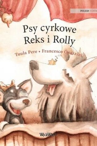 Cover of Psy cyrkowe Reks i Rolly