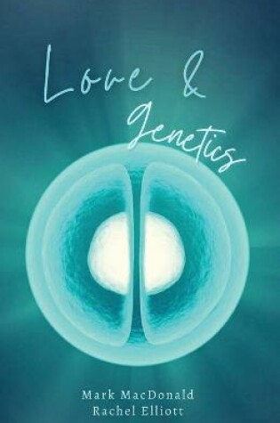 Cover of Love & Genetics