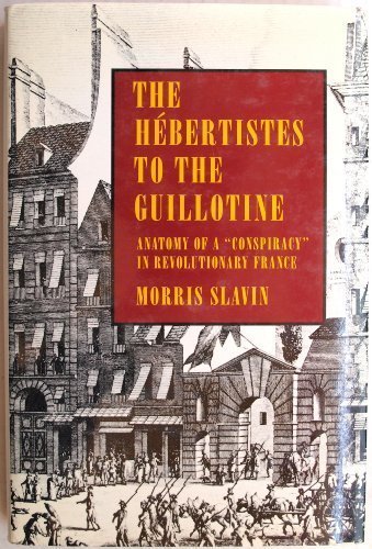 Book cover for Hebertistes of the Guillotine