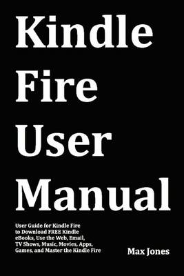 Book cover for Kindle Fire User Manual
