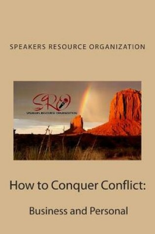 Cover of How to Conquer Conflict