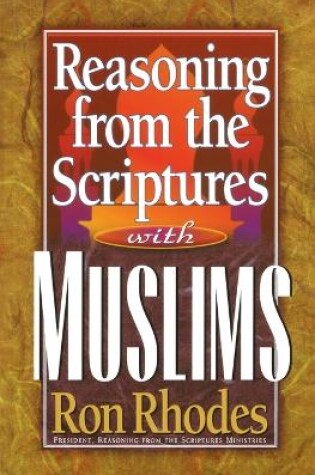 Cover of Reasoning from the Scriptures with Muslims