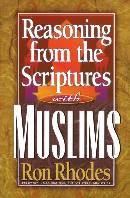 Book cover for Reasoning from the Scriptures with Muslims