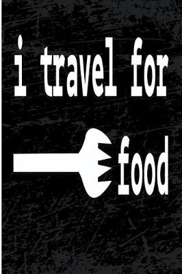 Book cover for I Travel for Food